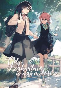 Gdy zakwitnie w nas miłość. Tom 2. Autor: Nio Natakani. Multiszop.pl Okładka książki Gdy zakwitnie w nas miłość. Tom 2