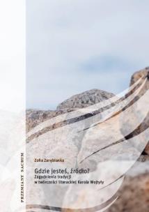 Gdzie jesteś, źródło?. Autor: Zarębianka Zofia. Multiszop.pl Okładka książki Gdzie jesteś, źródło?