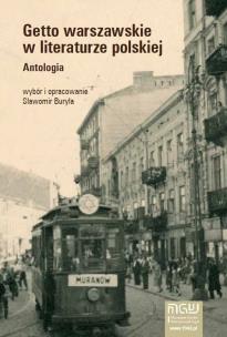 Okładka książki Getto warszawskie w literaturze polskiej