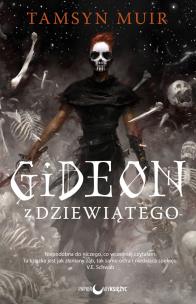 Gideon z Dziewiątego. Zapieczętowany Grobowiec. Tom 1. Autor: Tamsyn Muir. Multiszop.pl Okładka książki Gideon z Dziewiątego. Zapieczętowany Grobowiec. Tom 1