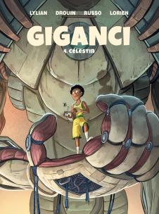 Giganci T.4 Celestin. Autor: Lylian, Paul Drouin, Nika Sztorc. Multiszop.pl Okładka książki Giganci T.4 Celestin