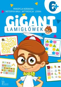 Gigant łamigłówek 6+. Autor:   Praca zbiorowa. Multiszop.pl Okładka książki Gigant łamigłówek 6+