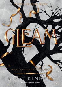Gleam. Saga o złotej niewolnicy. Autor: Kennedy Raven. Multiszop.pl Okładka książki Gleam. Saga o złotej niewolnicy