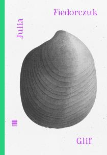 Glif. Autor: Fiedorczuk Julia. Multiszop.pl Okładka książki Glif