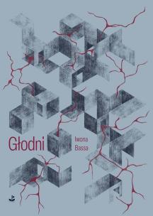 Głodni. Autor: Iwona Bassa. Multiszop.pl Okładka książki Głodni