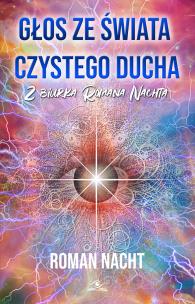 Okładka książki Głos ze świata Czystego Ducha. Z biurka Romana Nachta