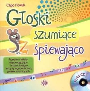 Okładka książki Głoski szumiące śpiewająco bez CD
