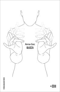 Głusza. Autor: Goc Anna. Multiszop.pl Okładka książki Głusza