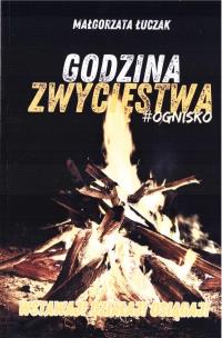 Okładka książki Godzina zwycięstwa #ognisko