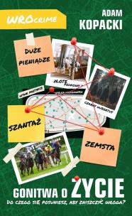Gonitwa o życie. Autor: Kopacki Adam. Multiszop.pl Okładka książki Gonitwa o życie