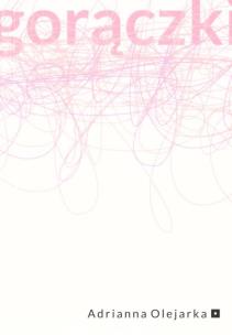 Okładka książki Gorączki