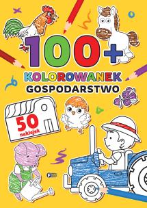 Gospodarstwo. 100+ kolorowanek. Autor: Opracowanie zbiorowe. Multiszop.pl Okładka książki Gospodarstwo. 100+ kolorowanek