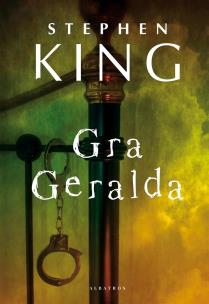 Gra Geralda. Autor: King Stephen. Multiszop.pl Okładka książki Gra Geralda