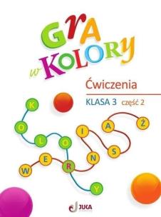 Gra w kolory SP 3 Zeszyt ćwiczeń cz.2. Autor:   Praca zbiorowa. Multiszop.pl Okładka książki Gra w kolory SP 3 Zeszyt ćwiczeń cz.2