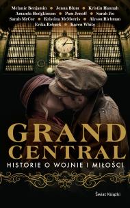 Grand Central. Autor: Benjamin Melanie, JENNA BLUM, Hodgkinson Amanda, Jenoff Pam, Jio Sarah, Sarah McCoy, McMorris Kristina, Ric. Multiszop.pl Okładka książki Grand Central