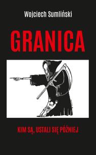 Okładka książki Granica. Kim są, ustali się później