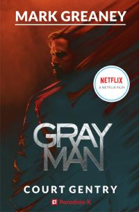 Gray Man (okładka filmowa). Autor: Mark Greaney. Multiszop.pl Okładka książki Gray Man (okładka filmowa)