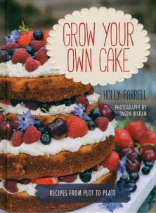 Okładka książki Grow Your Own Cake