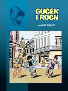 Gucek i Roch. Autor: Janusz Christa. Multiszop.pl Okładka książki Gucek i Roch