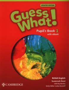 Guess What! British English Level 1 Pupil's Book with eBook Updated. Autor: Reed Susannah, Bentley Kay. Multiszop.pl Okładka książki Guess What! British English Level 1 Pupil's Book with eBook Updated