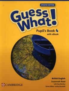 Guess What! British English Level 4 Pupil's Book with eBook Updated. Autor: Reed Susannah, Bentley Kay. Multiszop.pl Okładka książki Guess What! British English Level 4 Pupil's Book with eBook Updated