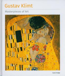 Gustav Klimt Masterpieces of Art. Autor: Hodge Susie. Multiszop.pl Okładka książki Gustav Klimt Masterpieces of Art