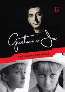 Gustaw i Ja. Autor: Magdalena Zawadzka. Multiszop.pl Okładka książki Gustaw i Ja