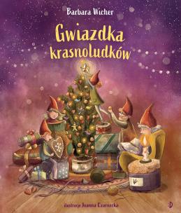Gwiazdka krasnoludków. Autor: Wicher Barbara. Multiszop.pl Okładka książki Gwiazdka krasnoludków