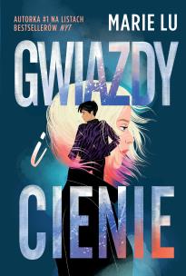 Gwiazdy i cienie. Autor: Lu Marie, Zuzanna Byczek. Multiszop.pl Okładka książki Gwiazdy i cienie