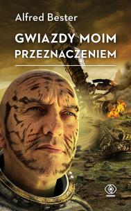 Gwiazdy moim przeznaczeniem. Autor: Bester Alfred. Multiszop.pl Okładka książki Gwiazdy moim przeznaczeniem