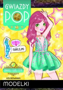Okładka książki Gwiazdy POP. Modelki. Odkryj swój styl