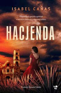 Hacjenda. Autor: Isabel Cañas. Multiszop.pl Okładka książki Hacjenda