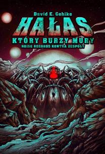 Hałas który burzy mury. Autor: David E. Gehlke. Multiszop.pl Okładka książki Hałas który burzy mury
