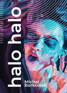 halo halo. Autor: Borkowski Michał. Multiszop.pl Okładka książki halo halo