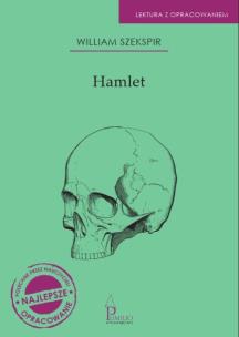 Hamlet. Lektura z opracowaniem. Autor: William Szekspir. Multiszop.pl Okładka książki Hamlet. Lektura z opracowaniem