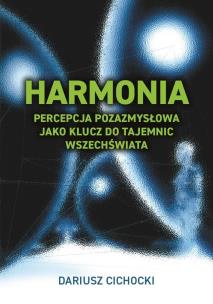 Okładka książki Harmonia - percepcja pozazmysłowa jako klucz...