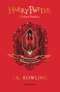 Harry Potter i Zakon Feniksa (Gryffindor). Autor: J. K. Rowling. Multiszop.pl Okładka książki Harry Potter i Zakon Feniksa (Gryffindor)