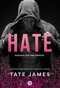 Hate. Autor: Tate James. Multiszop.pl Okładka książki Hate