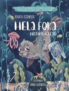 Hela Foka. Historie na fali. Autor: Kijowska Renata. Multiszop.pl Okładka książki Hela Foka. Historie na fali