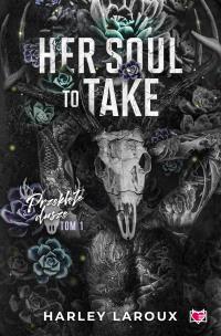 Her Soul to Take/Przeklęte dusze. Autor: Laroux Harley. Multiszop.pl Okładka książki Her Soul to Take/Przeklęte dusze