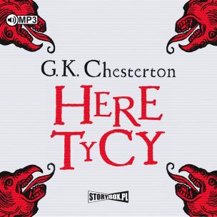 Heretycy audiobook. Autor: Chesterton Gilbert Keith. Multiszop.pl Okładka książki Heretycy audiobook