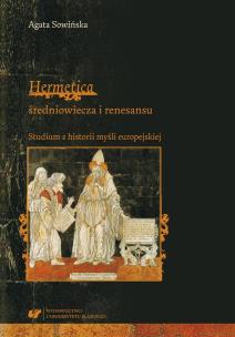 Hermetica'' średniowiecza i renesansu. Autor: Sowińska Agata. Multiszop.pl Okładka książki Hermetica'' średniowiecza i renesansu