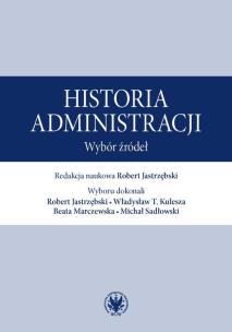 Okładka książki Historia administracji. Wybór źródeł