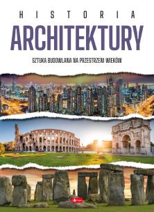 Historia architektury. Autor:   Praca zbiorowa. Multiszop.pl Okładka książki Historia architektury