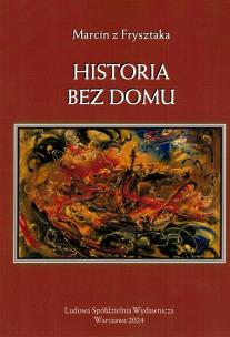 Okładka książki Historia bez domu