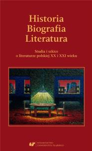 Okładka książki Historia. Biografia. Literatura. Studia i szkice..