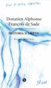 Historia Julietty. Przygody Brisa-Testy Tom 5. Autor: Donatien Alphonse Francois de Sade. Multiszop.pl Okładka książki Historia Julietty. Przygody Brisa-Testy Tom 5