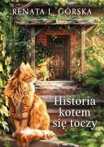 Historia kotem się toczy. Autor: Górska Renata L.. Multiszop.pl Okładka książki Historia kotem się toczy