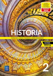 Historia LO 2 Podr. ZR NPP w.2023 WSIP. Autor: Jolanta Choińska- Mika, Szlanta Piotr, Katarzyna. Multiszop.pl Okładka książki Historia LO 2 Podr. ZR NPP w.2023 WSIP