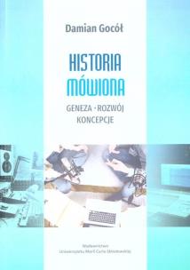 Okładka książki Historia mówiona.Geneza-rozwój-koncepcje